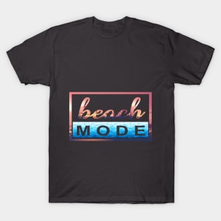 Beach Mode T-Shirt